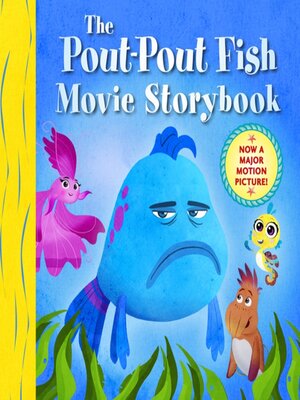 cover image of The Pout-Pout Fish Movie Storybook